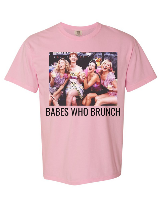 Babes Who Brunch SATC Graphic Tee