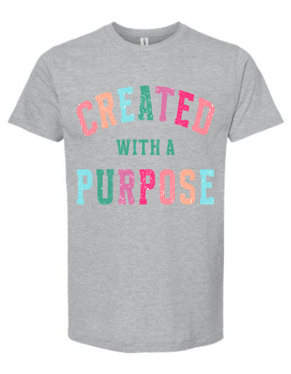 Created for a Purpose Graphic Tee