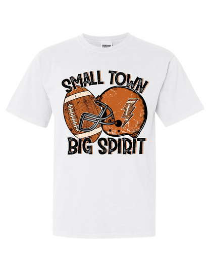 Small Town Big Spirit Tee Custom