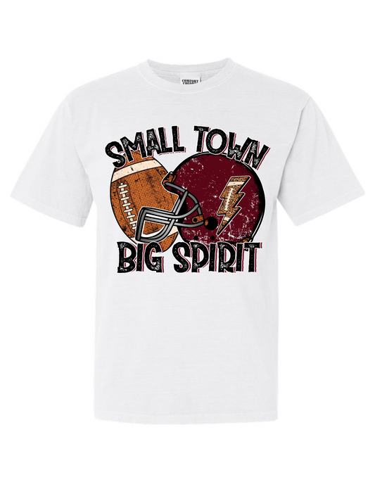 Small Town Big Spirit Tee Custom