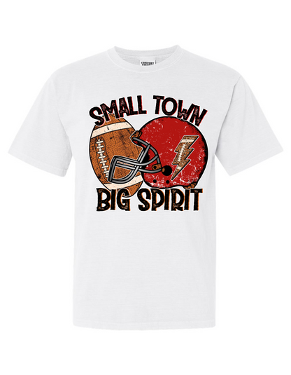 Small Town Big Spirit Tee Custom