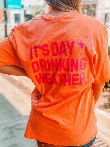 Day Drinking Weather Tee