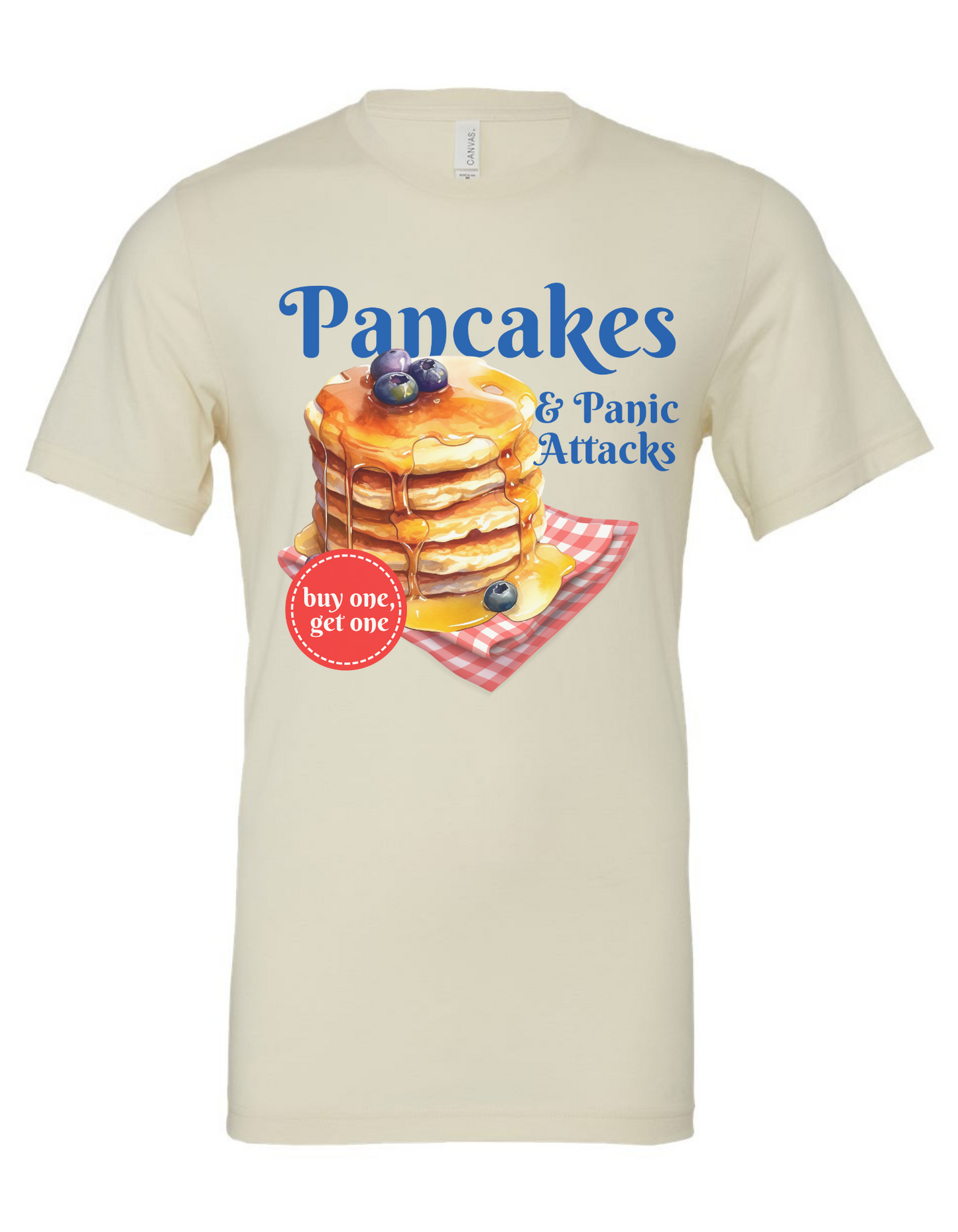 Pancakes & Panic Attacks Tee