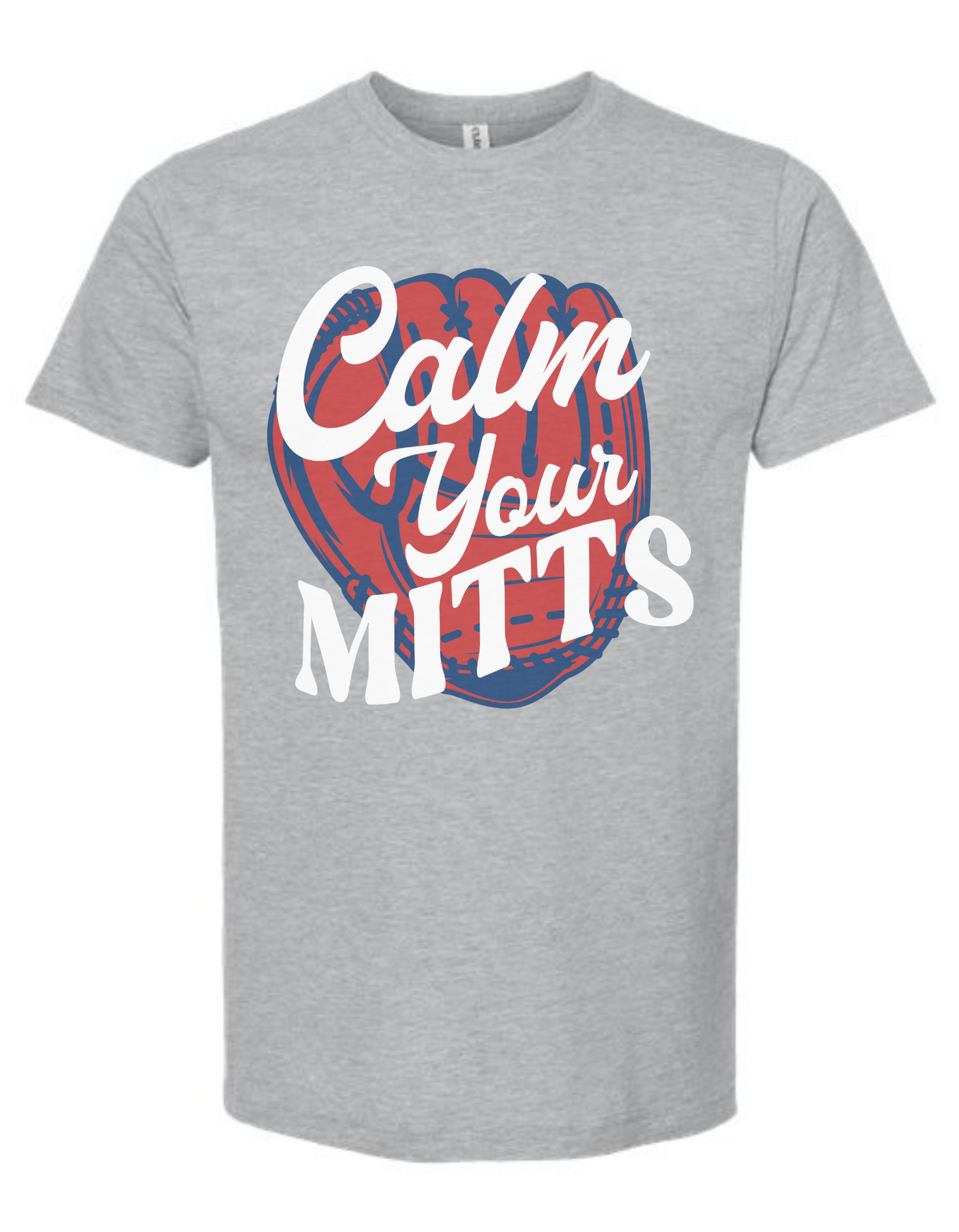 Calm Your Mitts Graphic Tee